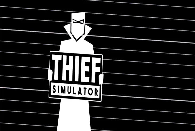 download games like thief simulator for free