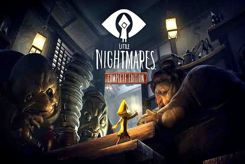 Little Nightmares COMPLETE EDITION Free Download Crack Repack-Games