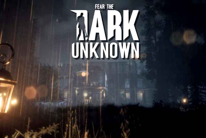 Fear the Dark Unknown Free Download Torrent Repack-Games