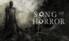 Song of Horror Repack-Games