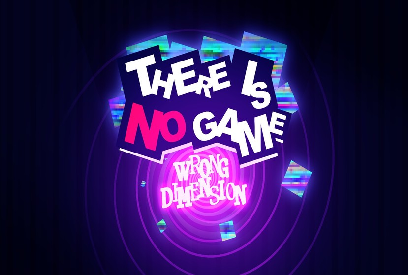 There Is No Game : Wrong Dimension Repack-Games