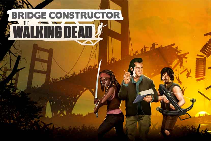 Bridge Constructor The Walking Dead Free Download Torrent Repack-Games