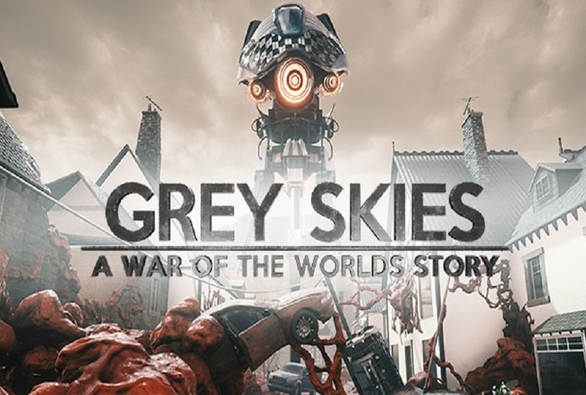 Grey Skies - A War of the Worlds Story Repack-Games