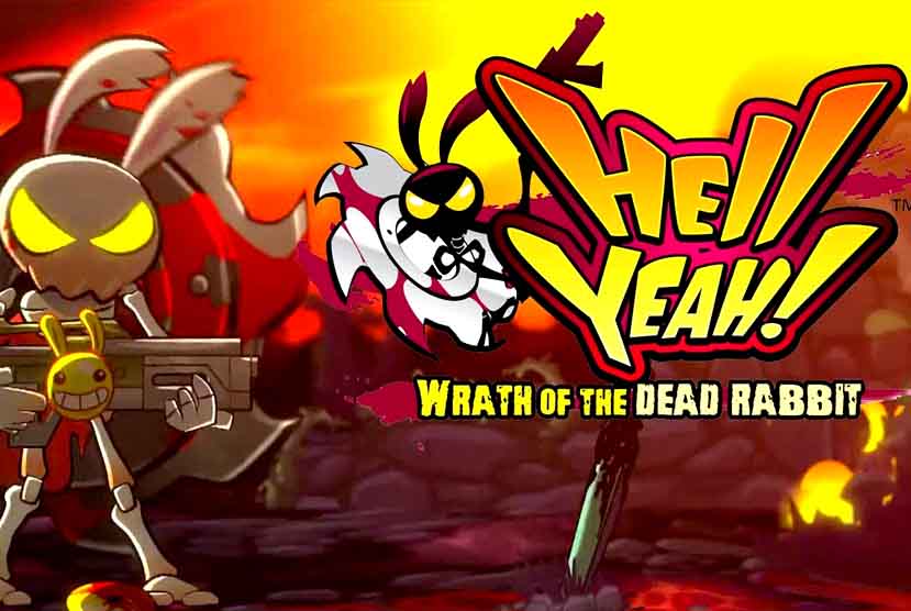 Hell Yeah Wrath of the Dead Rabbit Free Download Torrent Repack-Games
