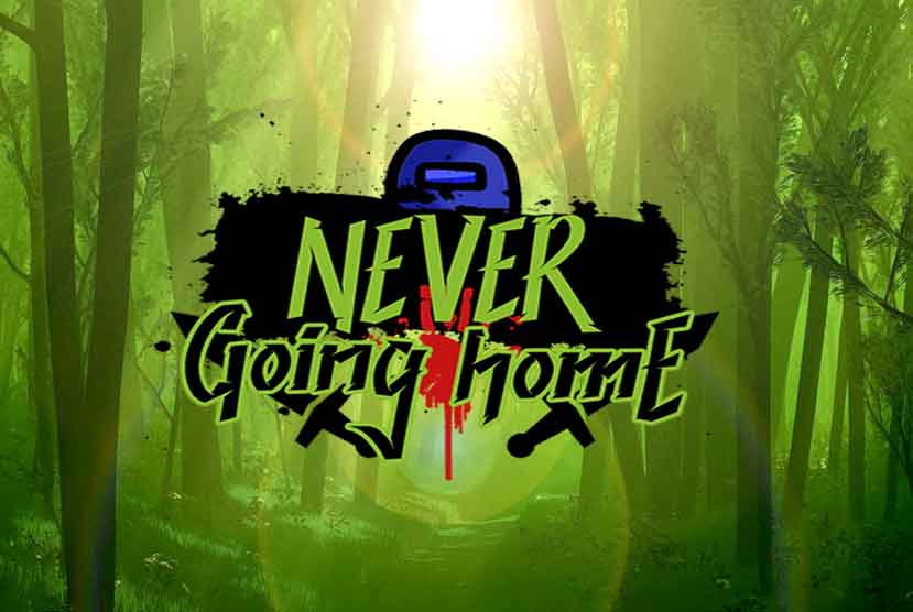 Never Going Home Free Download Torrent Repack-Games