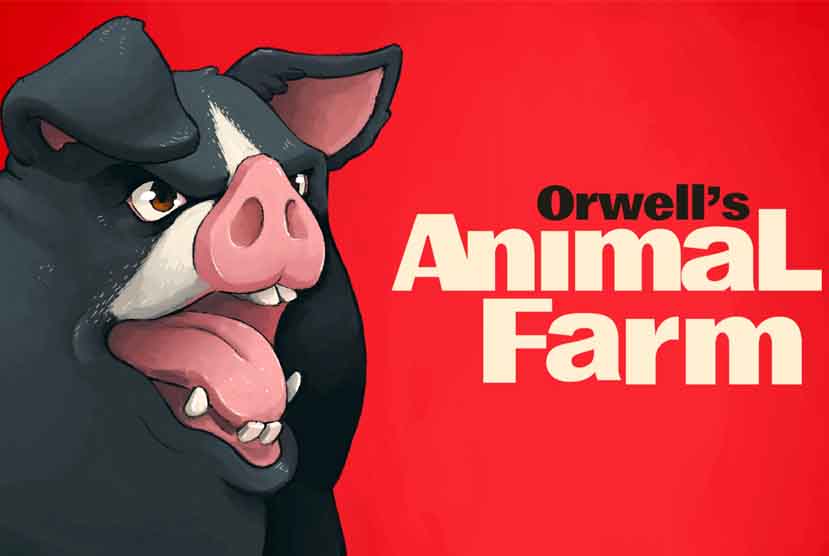 Orwells Animal Farm Free Download Torrent Repack-Games