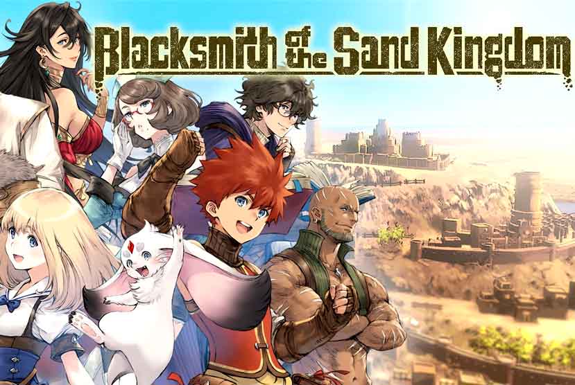 Blacksmith Of The Sand Kingdom Free Download Repack Games