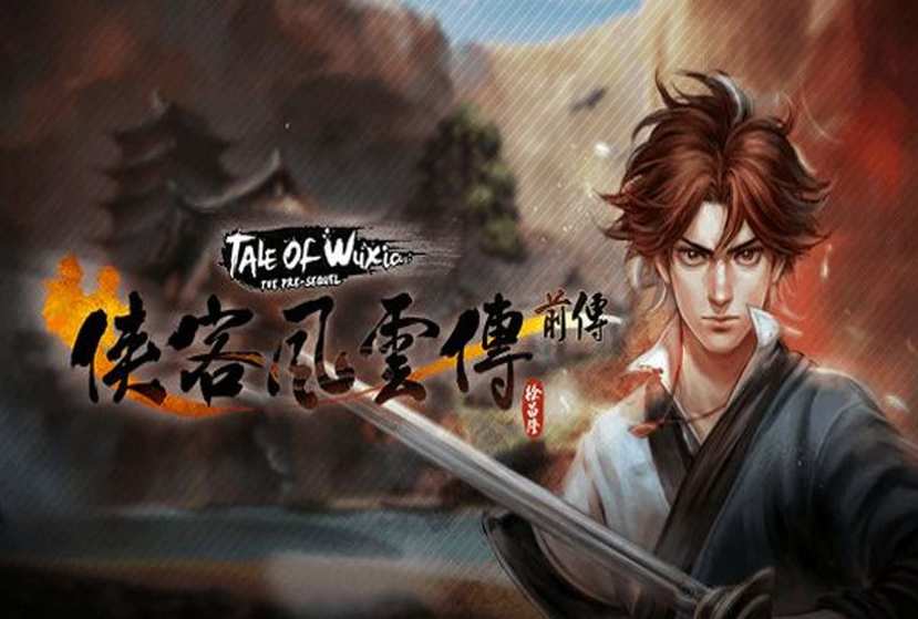 侠客风云传前传(Tale of Wuxia:The Pre-Sequel) Repack-Games