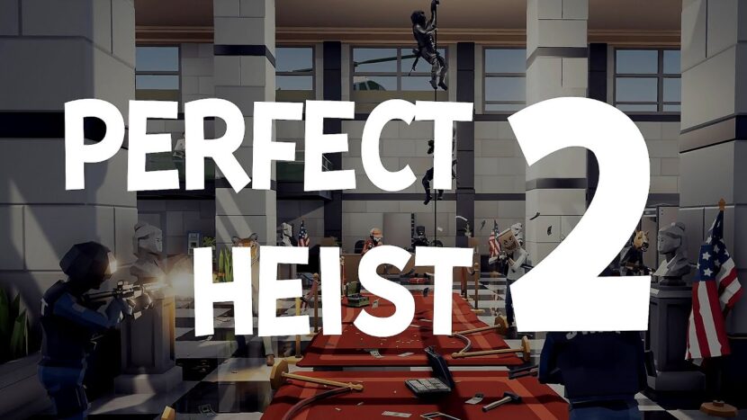 Perfect Heist 2 Free Download Repack-Games.com