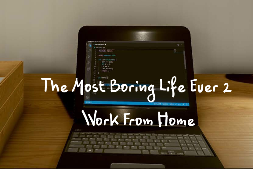 The Most Boring Life Ever 2 - Work From Home Repack-Games