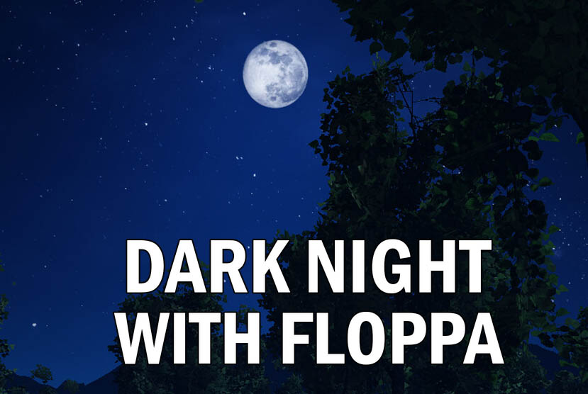 DARK NIGHT WITH FLOPPA Repack-GAmes