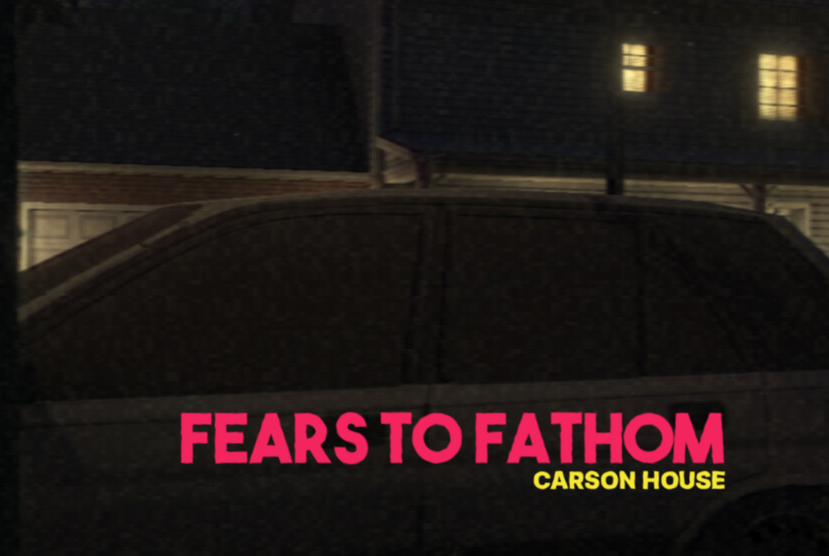 Fears to Fathom - Carson House Repack-Games
