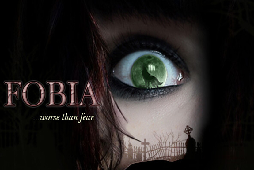 FOBIA ...worse than fear-Repack-GAmes