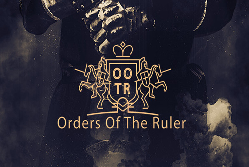 Orders Of The Ruler Repack-GAmes