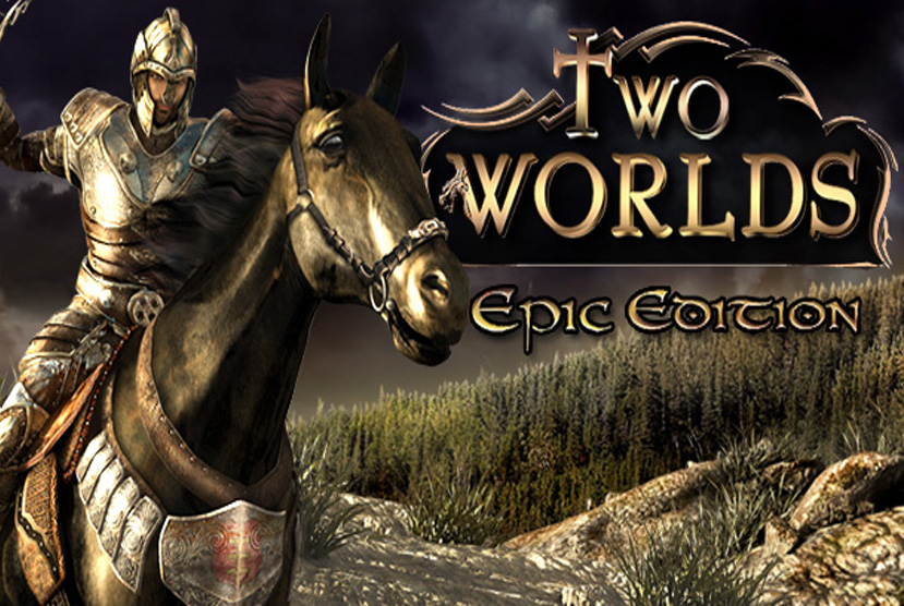 Two Worlds Epic Edition Repack-GAmes