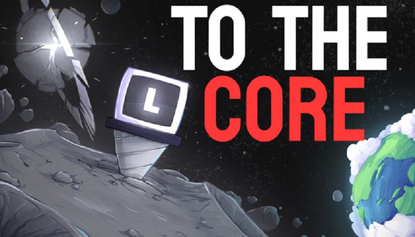 To The Core Free Download Repack-Games.com
