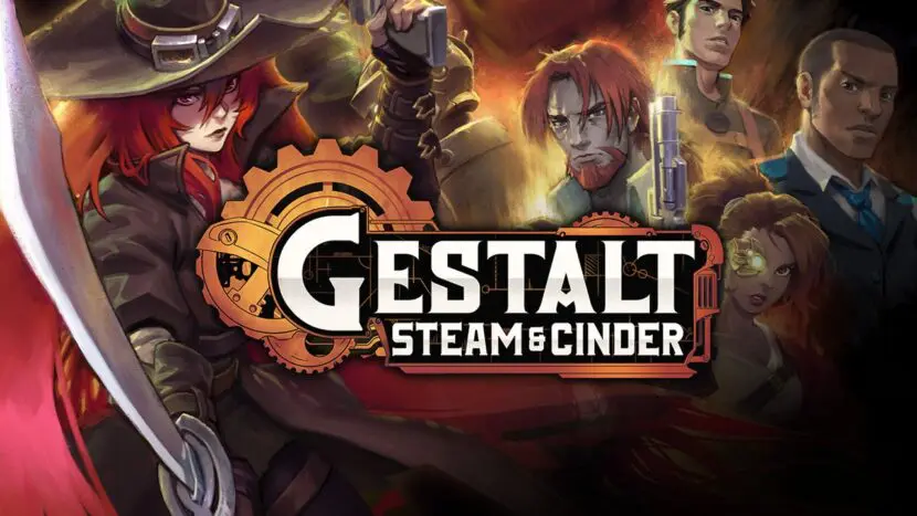 Gestalt Steam and Cinder