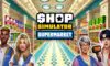 Shop Simulator Supermarket