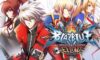 BlazBlue Chronophantasma Extend Free Pre-installed Game Download