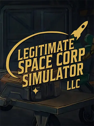 Legitimate Space Corp Simulator LLC [v 1.02.87] (2026) PC | RePack от FitGirl