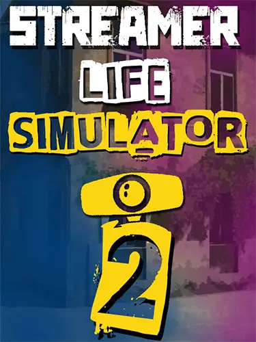Streamer Life Simulator 2 [v 1.0] (2026) PC | RePack от FitGirl