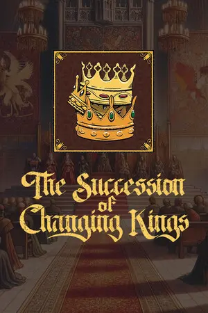 The Succession of Changing Kings (2026) PC | RePack от селезень