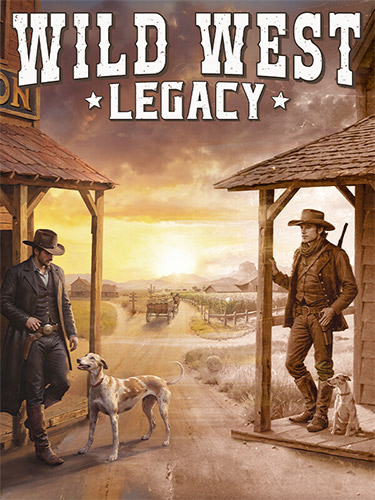 Wild West Legacy: Digital Supporter Edition [v 1.0.9747 + DLCs] (2024) PC | RePack от FitGirl