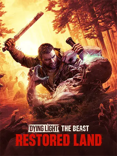 Dying Light: The Beast Restored Land - Definitive Edition [v 1.6.0 + DLCs + Мультиплеер] (2025) PC | RePack от FitGirl
