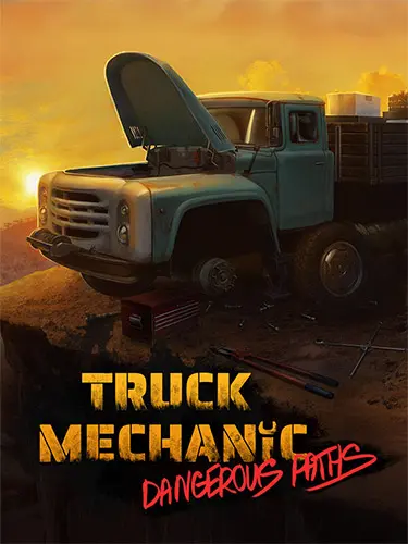 Truck Mechanic: Dangerous Paths [v 1.0.0] (2026) PC | RePack от FitGirl