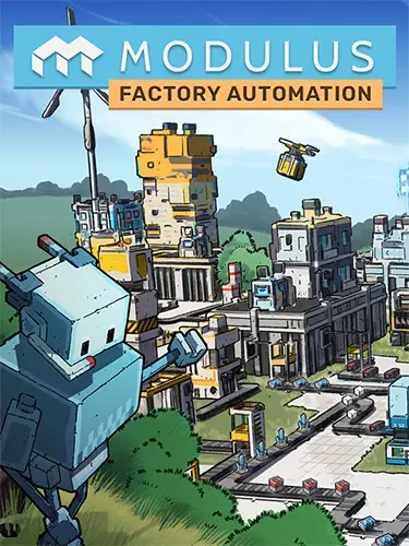 Modulus: Factory Automation - Deluxe Edition [v 1.0.1 + DLC's] (2026) PC | RePack от FitGirl